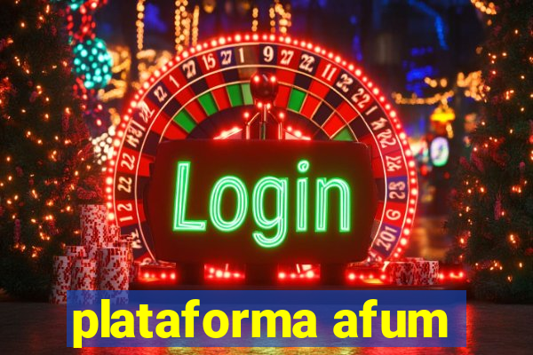 plataforma afum